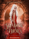 Cover image for Shadow and Thorn